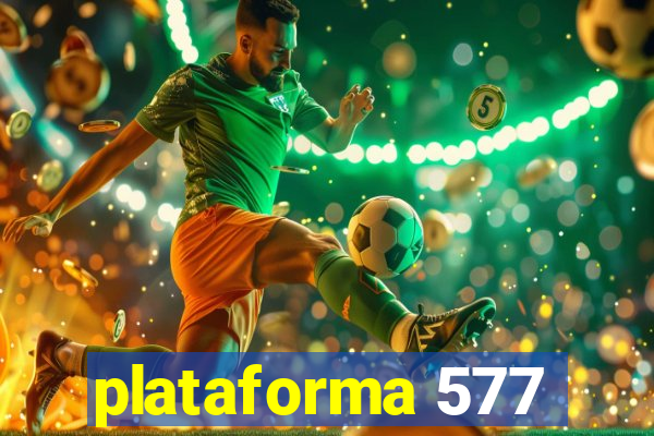 plataforma 577